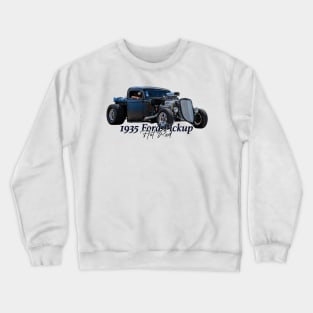 Customized 1935 Ford Pickup Hot Rod Crewneck Sweatshirt